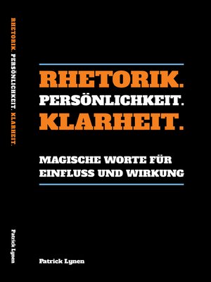 cover image of Rhetorik. Persönlichkeit. Klarheit.